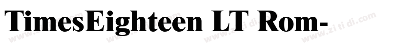 TimesEighteen LT Rom字体转换